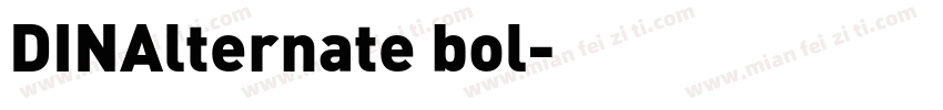 DINAlternate bol字体转换